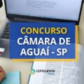 Concurso Câmara de Aguaí – SP oferta salário de R$ 5,4 mil