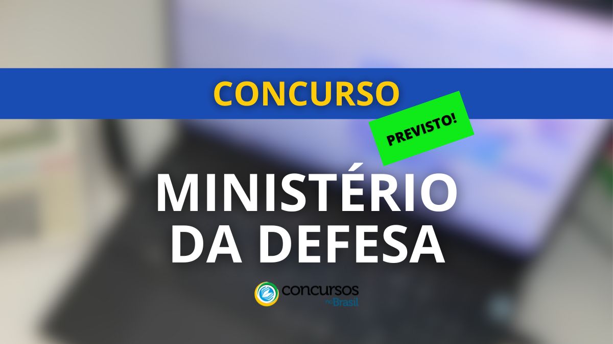 Concurso Ministério da Defesa, Concurso Ministério da Defesa previsto, concurso Marinha, Concurso Exército, Concurso Fundação Osório.