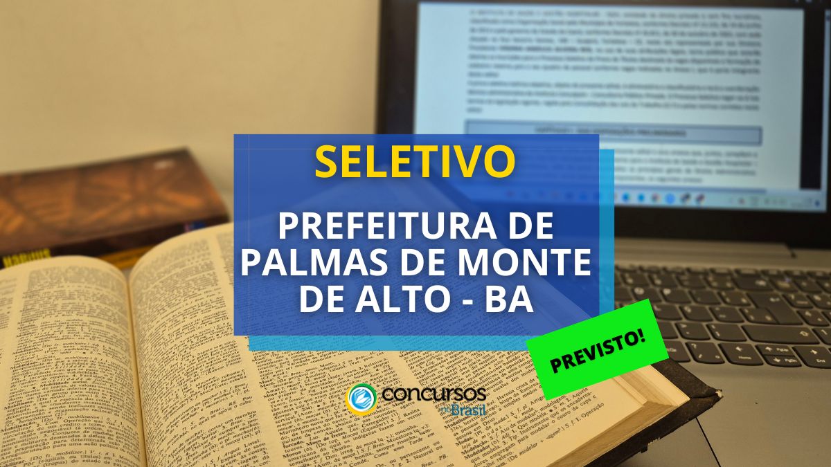 Concurso Prefeitura de Palmas de Monte Alto - BA previsto