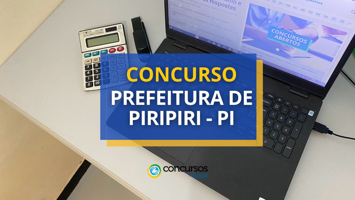 Concurso Prefeitura de Piripiri - PI: edital e inscrições 1 Concurso Prefeitura de Piripiri, Prefeitura de Piripiri, edital Prefeitura de Piripiri, vagas Prefeitura de Piripiri.