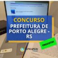 Concurso Porto Alegre – RS: novo edital pela Fundação La Salle
