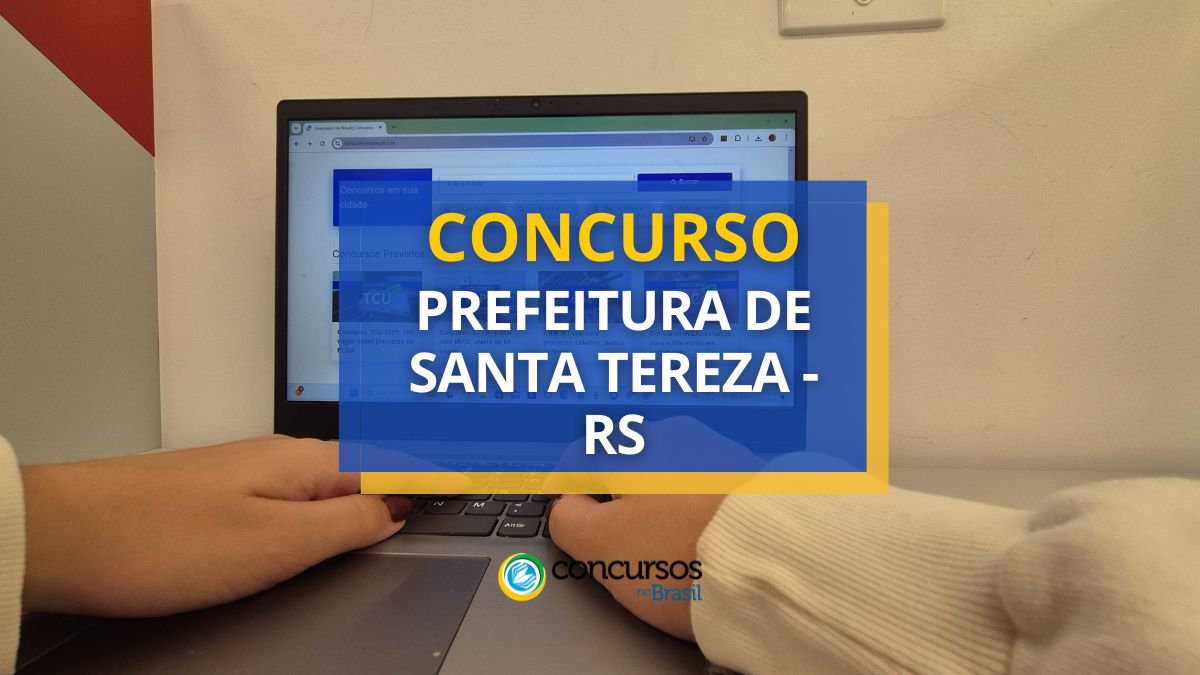 Concurso Prefeitura de Santa Tereza, Prefeitura de Santa Tereza, edital Prefeitura de Santa Tereza, vagas Prefeitura de Santa Tereza,