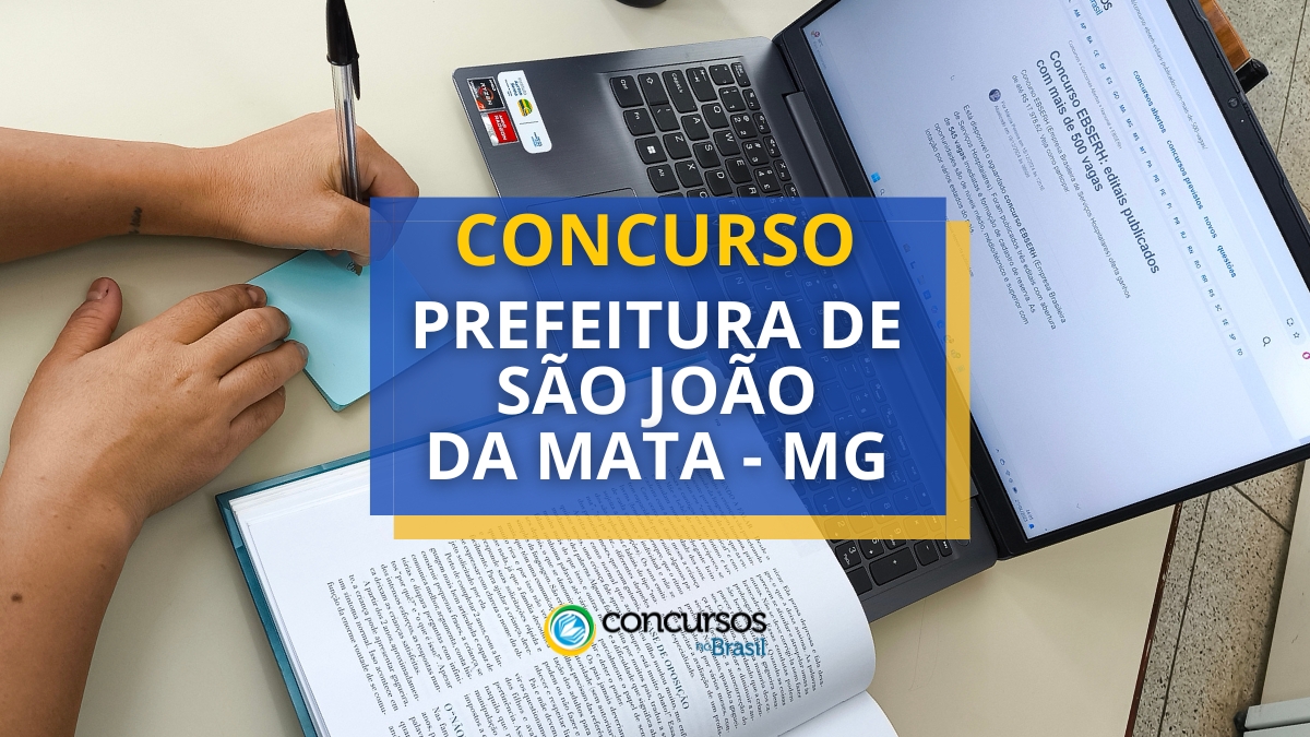 concurso Prefeitura de São João da Mata, vagas da Prefeitura de São João da Mata, inscrição no concurso Prefeitura de São João da Mata, edital da Prefeitura de São João da Mata