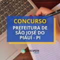 Concurso Prefeitura de São José do Piauí – PI publica edital