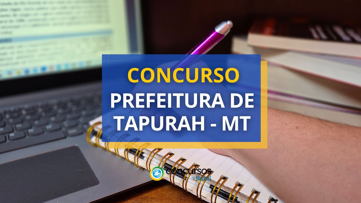 Concurso Prefeitura do Tapurah, Prefeitura do Tapurah, edital Prefeitura do Tapurah, vagas Prefeitura do Tapurah.