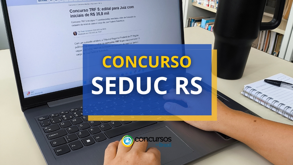 concurso SEDUC RS, vagas na SEDUC RS, inscrição concurso SEDUC RS, edital SEDUC RS