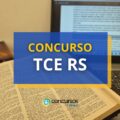 Concurso TCE RS: edital prevê vencimentos até R$ 20 mil