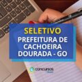 Prefeitura de Cachoeira Dourada – GO abre 114 vagas em seletivo