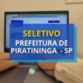 Prefeitura de Piratininga – SP anuncia seletivo na educação
