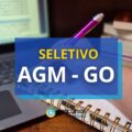 AGM – GO anuncia edital de processo seletivo simplificado