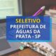 Prefeitura de Águas da Prata – SP abre seletivo: até R$ 4.449,80