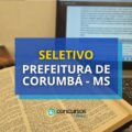 Prefeitura de Corumbá – MS divulga novas vagas em seletivo