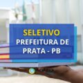 Prefeitura de Prata – PB publica edital de seletivo para educação
