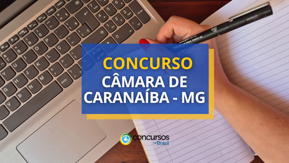 Concurso Câmara de Caranaíba, Câmara de Caranaíba, edital Câmara de Caranaíba, vaga Câmara de Caranaíba.