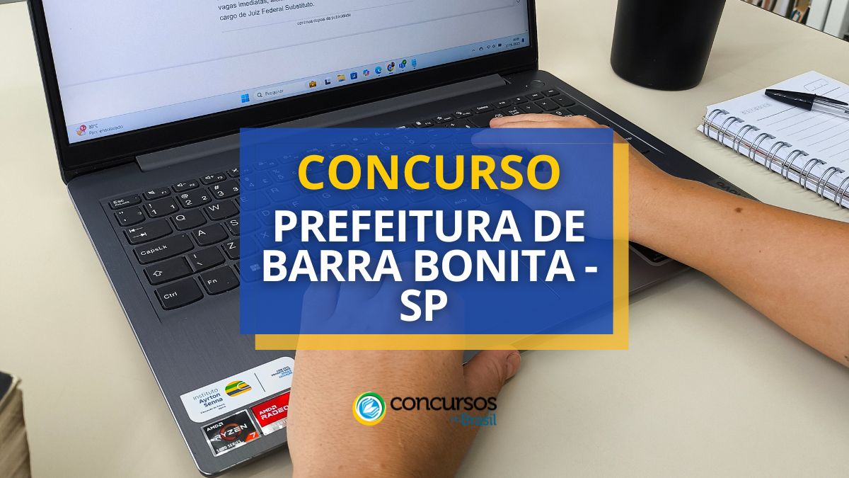 Concurso Prefeitura de Barra Bonita, Prefeitura de Barra Bonita, edital Prefeitura de Barra Bonita, vagas Prefeitura de Barra Bonita.