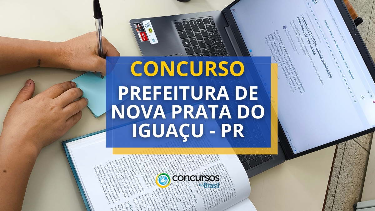 concurso Prefeitura de Nova Prata do Iguaçu, vagas da Prefeitura de Nova Prata do Iguaçu, inscrição concurso Prefeitura de Nova Prata do Iguaçu, edital concurso Prefeitura de Nova Prata do Iguaçu