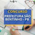 Concurso Prefeitura de São Bentinho – PB divulga 35 vagas
