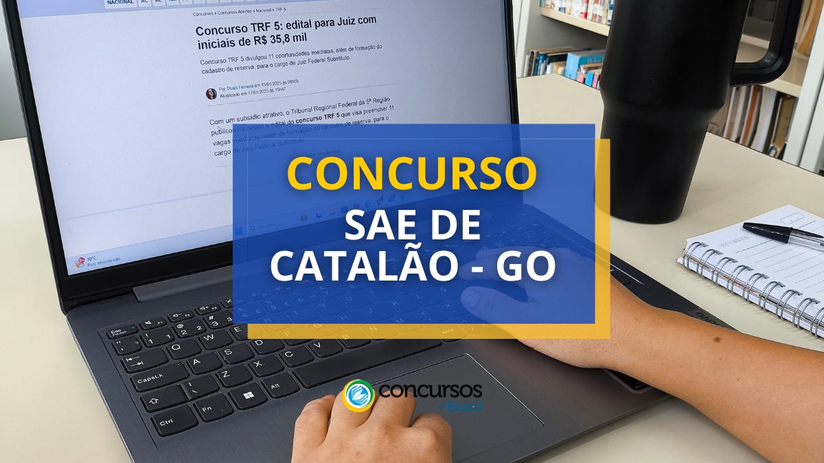 concurso SAE de Catalão, vagas na SAE de Catalão, edital concurso SAE de Catalão, inscrição no concurso SAE de Catalão