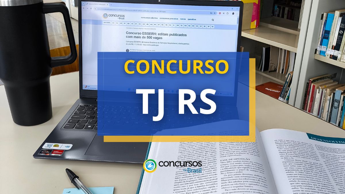 Concurso TJ RS, edital concurso TJ RS, inscrição concurso TJ RS, salário concurso TJ RS