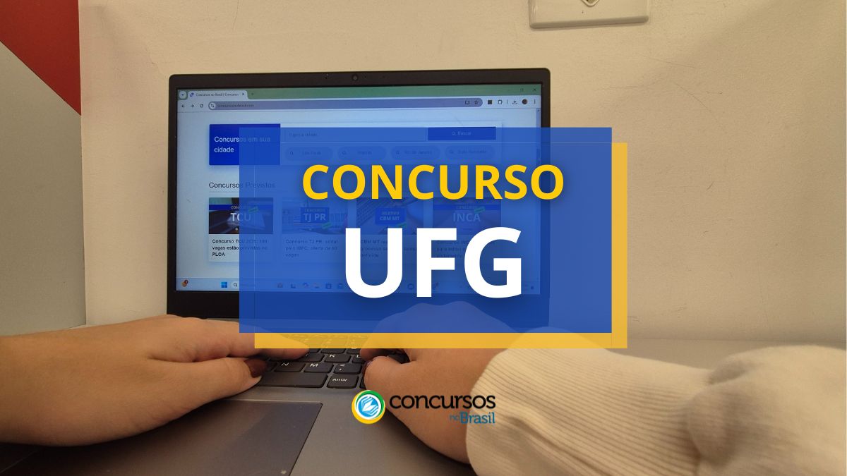 concurso UFG, concurso Universidade Federal de Goiás, edital UFG, vagas UFG, edital UFG.