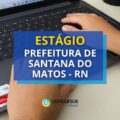 Prefeitura de Santana do Matos RN lança processo seletivo de estágio
