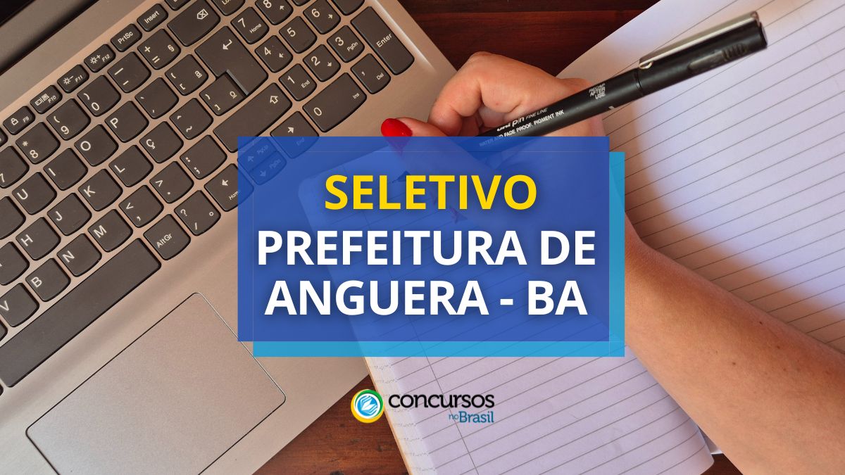 Processo seletivo Prefeitura de Anguera, Prefeitura de Anguera, edital Prefeitura de Anguera, vagas Prefeitura de Anguera.