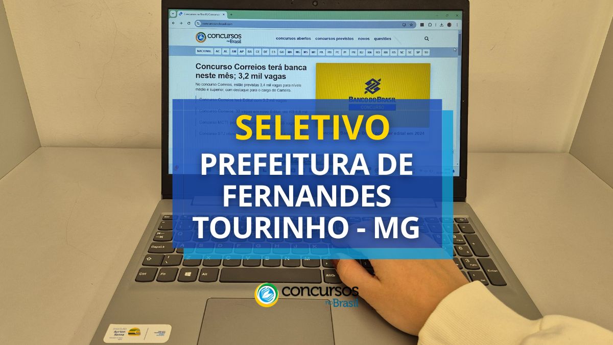 Processo seletivo Prefeitura de Fernandes Tourinho, Prefeitura de Fernandes Tourinho, edital Prefeitura de Fernandes Tourinho, vagas Prefeitura de Fernandes Tourinho.