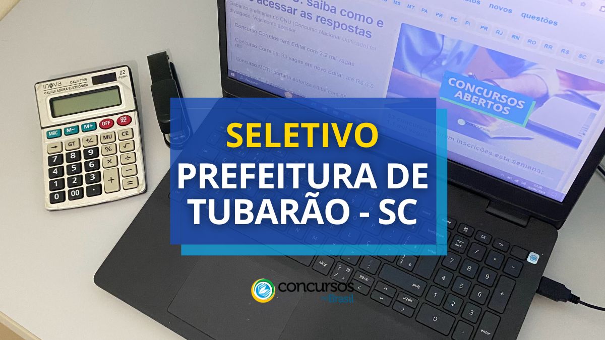 Processo seletivo Prefeitura de Tubarão, Prefeitura de Tubarão, edital Prefeitura de Tubarão, vaga Prefeitura de Tubarão.
