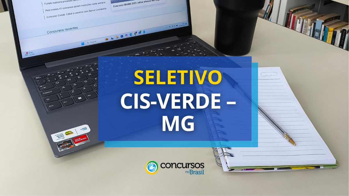 processo seletivo CIS-VERDE, CIS-VERDE, edital CIS-VERDE, seleção CIS-VERDE.