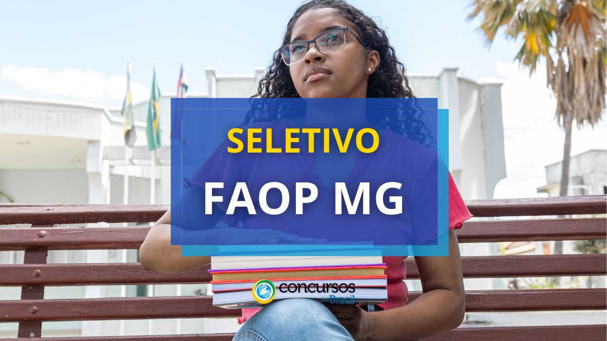 Processo seletivo FAOP MG, edital FAOP 2025, FAOP Ouro Preto vagas docentes, inscrição processo seletivo FAOP