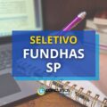 FUNDHAS – SP divulga edital de seletivo para ensino superior
