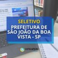 Prefeitura de São João da Boa Vista – SP abre vagas na Educação