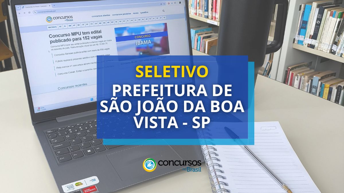 Processo seletivo Prefeitura de São João da Boa Vista - SP, seletivo Prefeitura de São João da Boa Vista - SP, seleção Prefeitura de São João da Boa Vista - SP, vagas Prefeitura de São João da Boa Vista - SP, cargos Prefeitura de São João da Boa Vista - SP, edital Prefeitura de São João da Boa Vista - SP, inscrição Prefeitura de São João da Boa Vista - SP, provas seletivo Prefeitura de São João da Boa Vista - SP