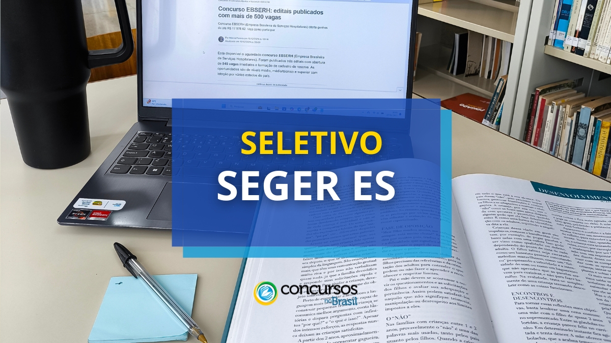 processo seletivo SEGER ES, vagas do processo seletivo SEGER ES, inscrição no processo seletivo SEGER ES