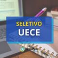 UECE lança edital de seletivo para Professores; até R$ 7,5 mil