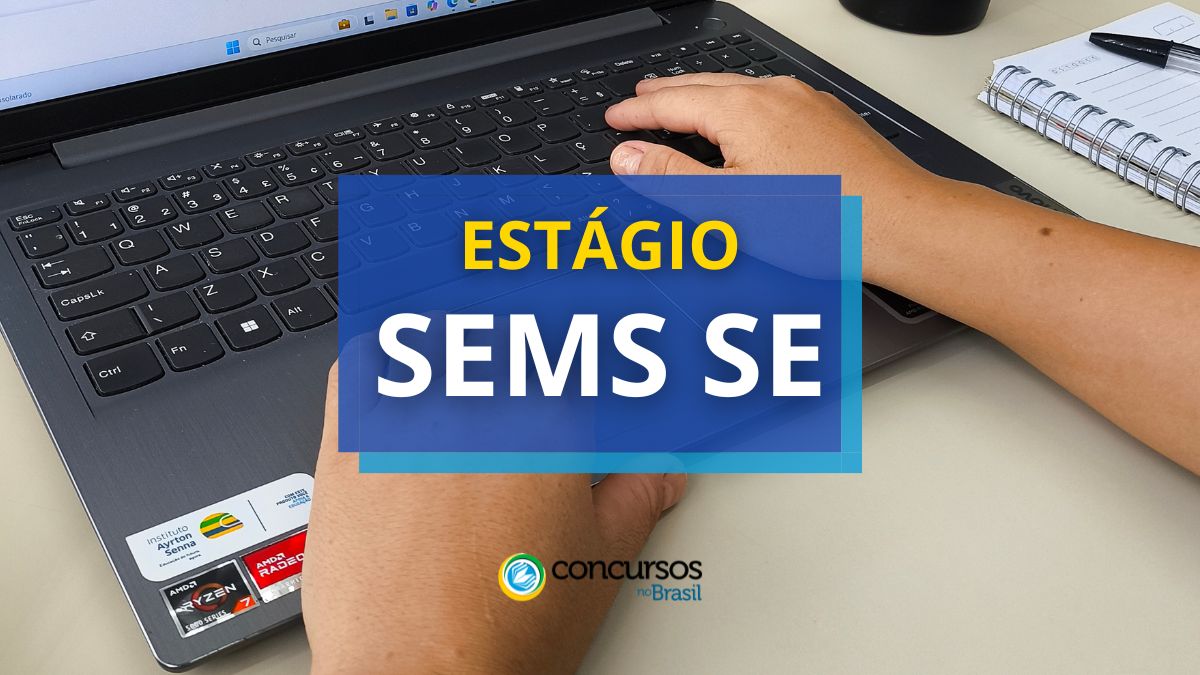 Estágio SEMS SE, SEMS SE, edital SEMS SE, seleção SEMS SE.