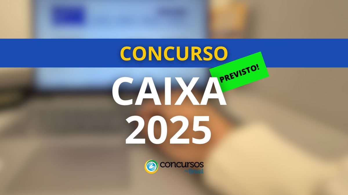 Concurso Caixa Econômica Federal 2025