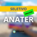 ANATER contrata banca organizadora para novo edital com 50 vagas