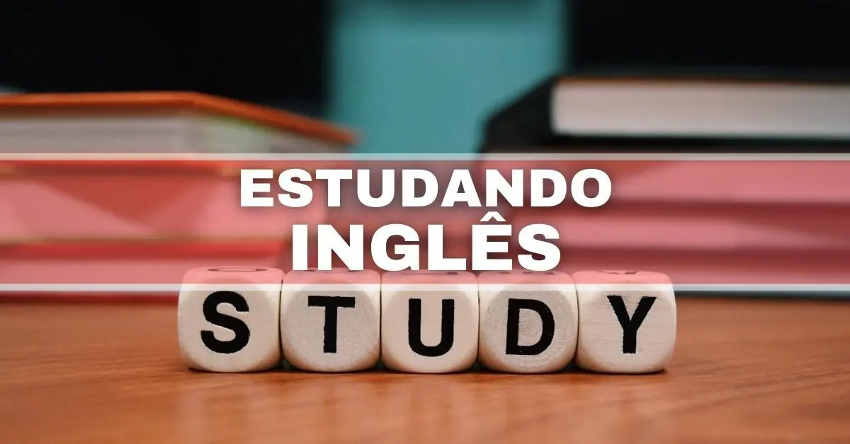 Como Desenvolver o Hábito de Estudar Inglês