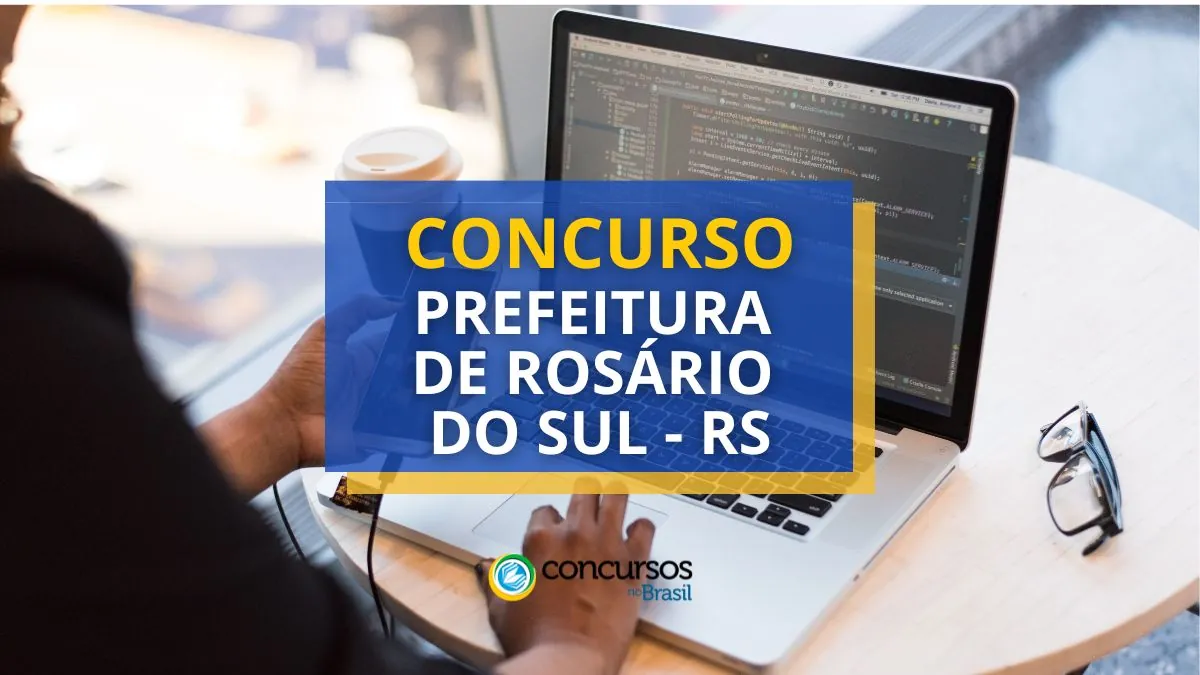 Concurso Prefeitura de Rosário do Sul, Prefeitura de Rosário do Sul, edital Prefeitura de Rosário do Sul, vagas Prefeitura de Rosário do Sul.