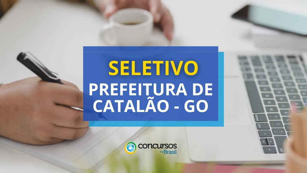 Processo seletivo Prefeitura de Catalão, Prefeitura de Catalão, vagas Prefeitura de Catalão, edital Prefeitura de Catalão.