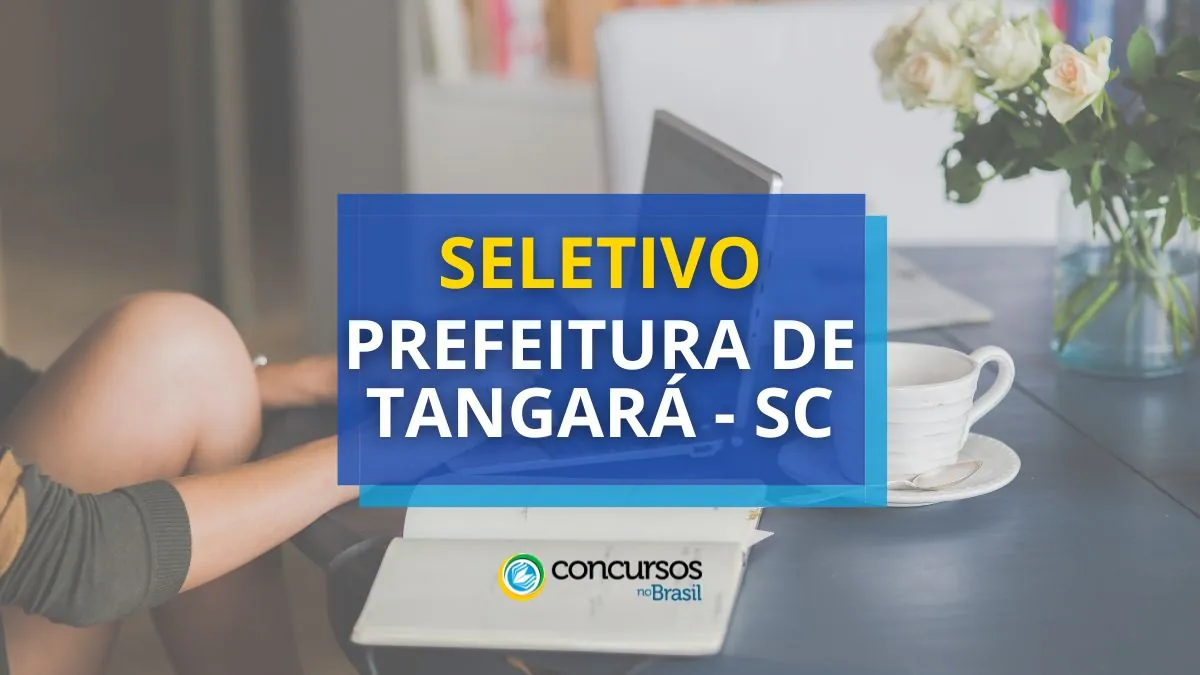 Processo seletivo Prefeitura de Tangará, Concurso Prefeitura de Tangará