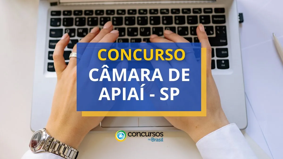 Concurso Câmara de Apiaí, Câmara de Apiaí, edital Câmara de Apiaí, vagas Câmara de Apiaí.