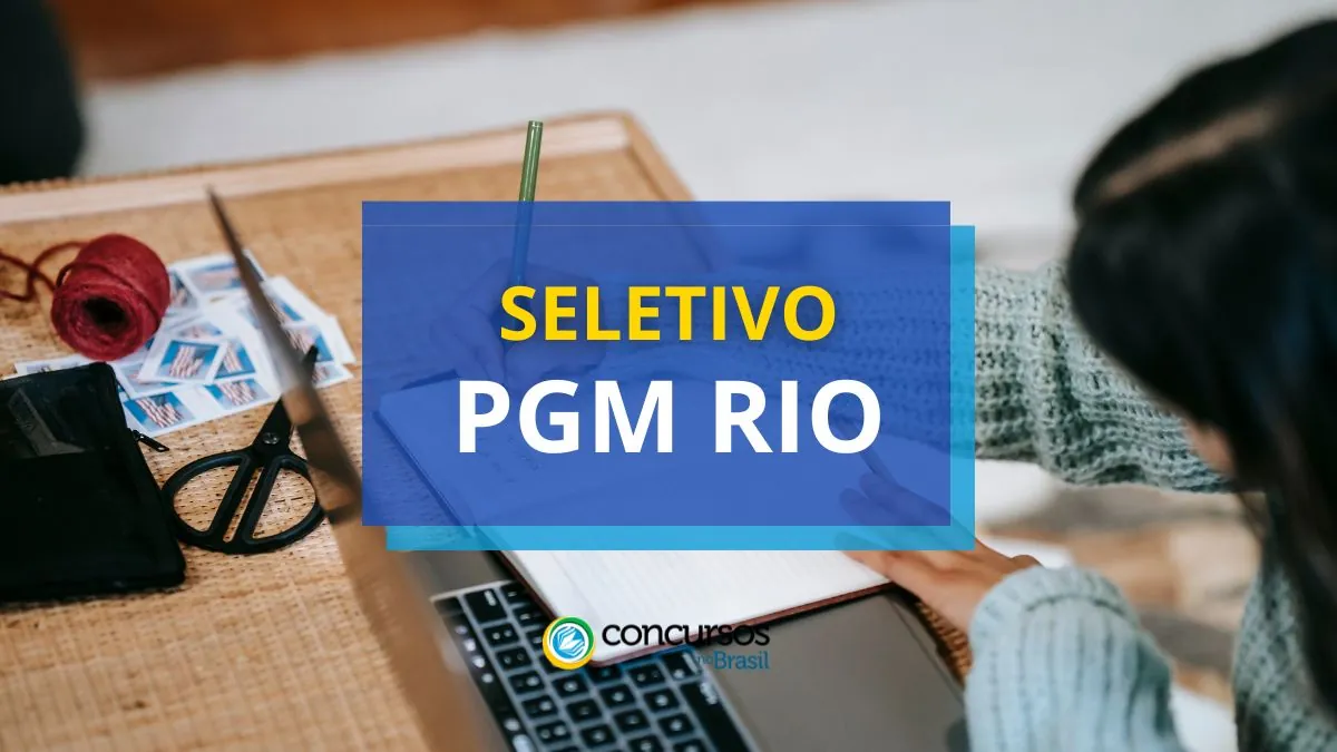 Estágio PGM Rio, PGM RJ, vagas estágio PGM RJ, seletivo PGM RJ.