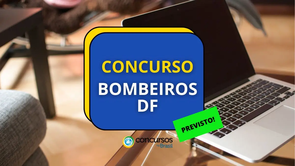 Concurso Bombeiros DF, Concurso Bombeiros DF 2024, edital bombeiros DF, Bombeiros DF, vagas Bombeiros DF.