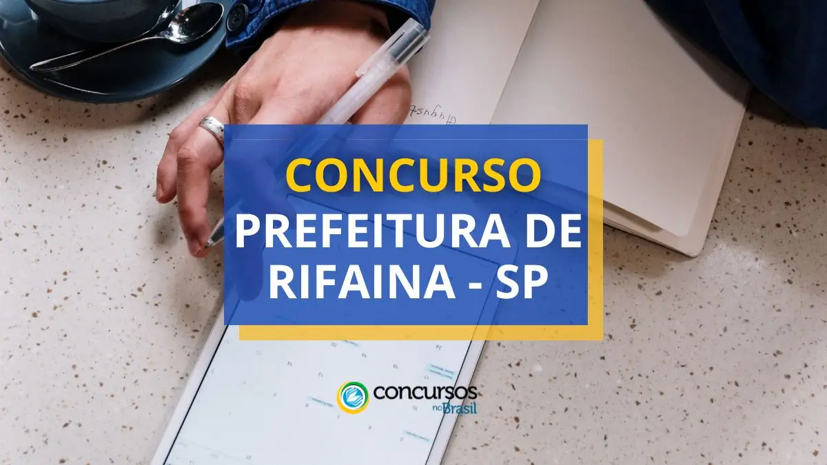 Concurso Prefeitura de Rifaina, Prefeitura de Rifaina, vagas Prefeitura de Rifaina, edital Prefeitura de Rifaina.