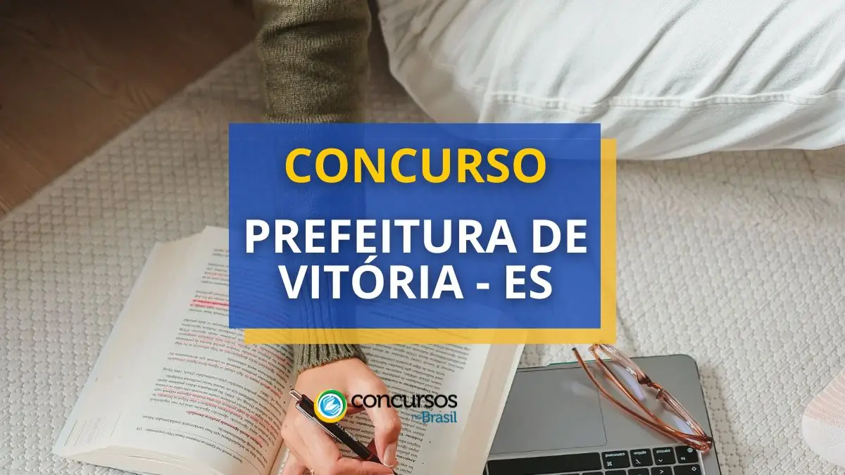 Concurso Prefeitura de Vitória, Concurso Vitória, Edital Vitória, Vagas Prefeitura de Vitória, Concurso Espírito Santo, Concurso Vitória ES