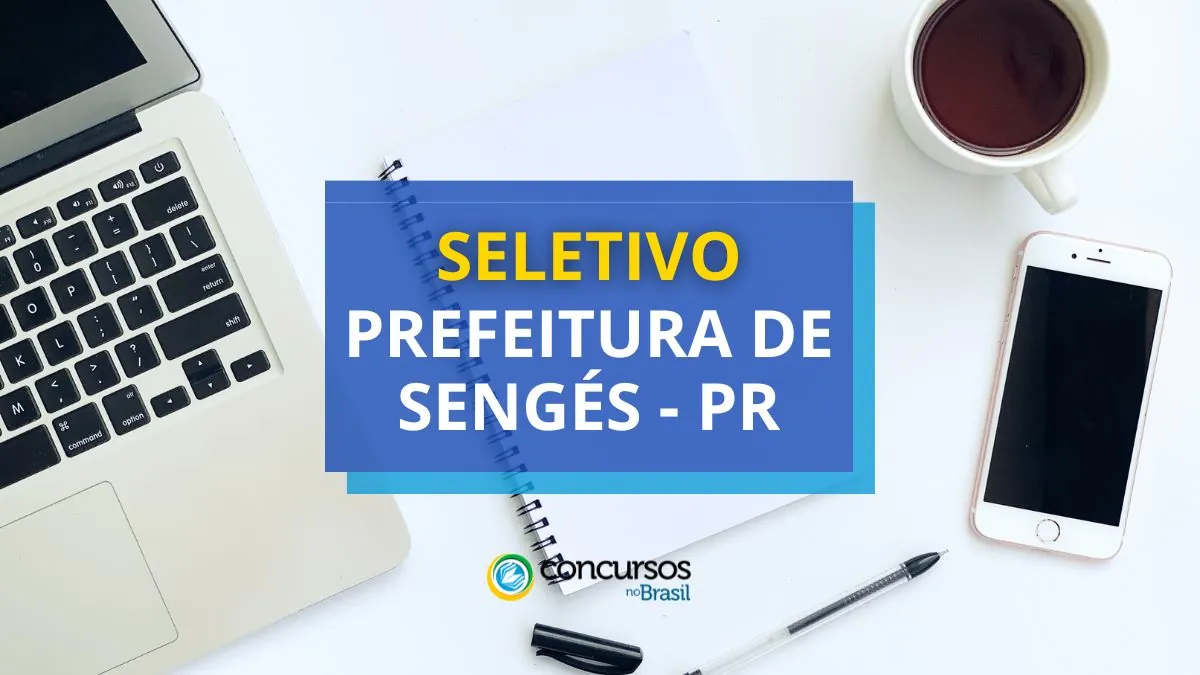 Processo seletivo Prefeitura de Sengés, Prefeitura de Sengés, vagas Prefeitura de Sengés.