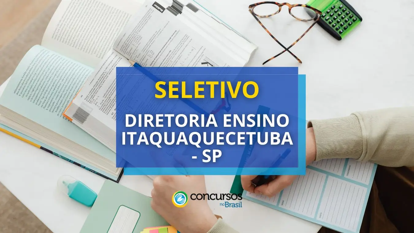 Processo seletivo Diretoria Itaquaquecetuba, Concurso DER Itaquaquecetuba, processo seletivo DER Itaquaquecetuba