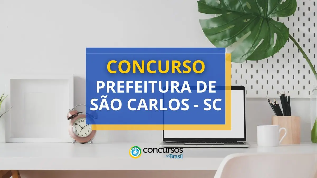 Concurso Prefeitura de São Carlos, Prefeitura de São Carlos, edital Prefeitura de São Carlos, vagas Prefeitura de São Carlos.